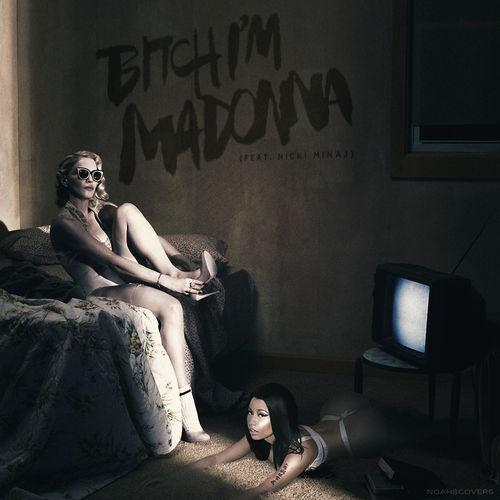 Bitch I'm Madonna