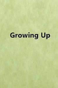 Growing Up[網路小說]