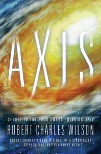 《時間軸》（英語：Axis）是一部科幻小說。作者是羅伯特．查爾斯．威爾遜，於2007年出版。也是威爾遜兩年前出版的雨果獎得獎小說時間迴鏇 的續集。這本小說是2008年約翰．W．坎貝爾獎的最終入圍名單。