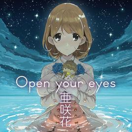 Open Your Eyes[亜咲花演唱歌曲]