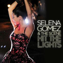 Hit The Lights[Selena Gomez 演唱歌曲]