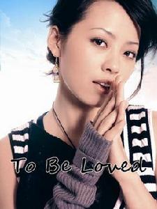 To Be Loved[張靚穎演唱歌曲]