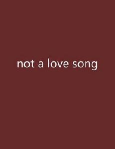 not a love song[小說]