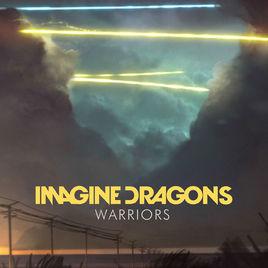 warriors[Imagine Dragons演唱歌曲]