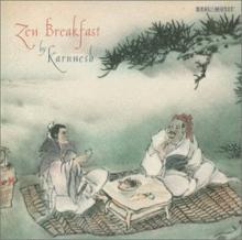 《Zen breakfast》-----Karunesh