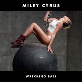 Wrecking Ball[麥莉·賽勒斯個人單曲]