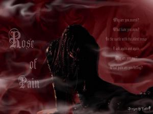 ROSE OF PAIN