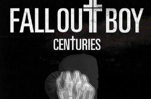 Centuries[Fall Out Boy樂隊演唱歌曲]