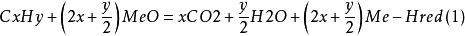 CxHy+\left(2x+\frac{y}{2}\right)MeO=xCO2+\frac{y}{2}H2O+\left(2x+\frac{y}{2}\right)Me-Hred\left(1\right)