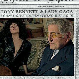 I Can't Give You Anything But Love[Lady GaGa與Tony Bennett合作歌曲]