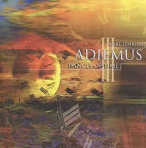 《Adiemus III: Dances Of Time 》