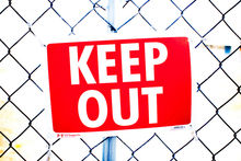 KEEP OUT