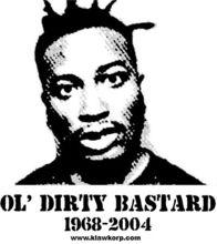 Ol' Dirty Bastard