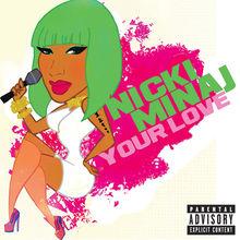 Your Love[Nicki Minaj演唱歌曲]