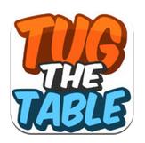 Tug the Table