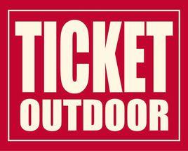 TICKET OUTDOOR