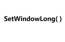 SetWindowLong