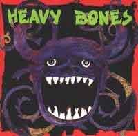 HEAVY BONES