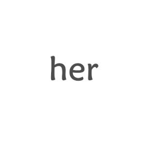 her