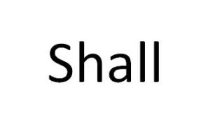 shall