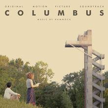 Columbus (Original Motion Picture Soundtrack)