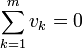 \sum_{k=1}^m v_k = 0