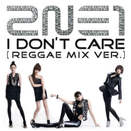 I Don't Care[2NE1單曲]