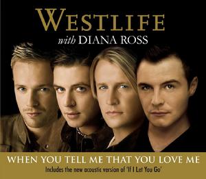 When You Tell Me That You Love Me[Westlife演唱歌曲]