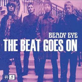 beat goes on[Beady Eye演唱歌曲]