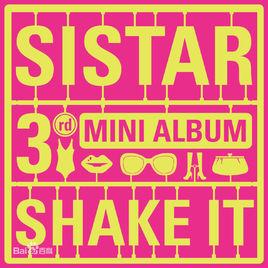 Shake it[SISTAR第三張迷你專輯]
