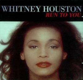 Run to You[Whitney Houston演唱歌曲]