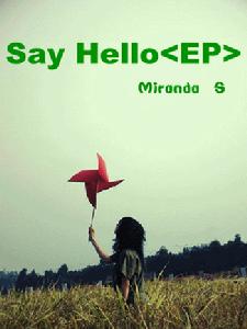 Say Hello&lt;EP&gt;