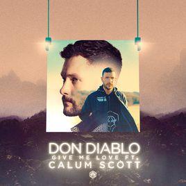 give me love[Calum Scott/Don Diablo合作歌曲]