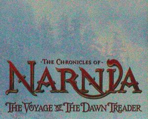 The Chronicles of Narnia: The Voyage of the Dawn Treader