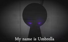 “我的名字是Umbrella”