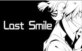 last smile[愛的魔幻樂隊演唱歌曲]