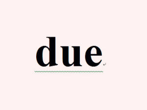 due